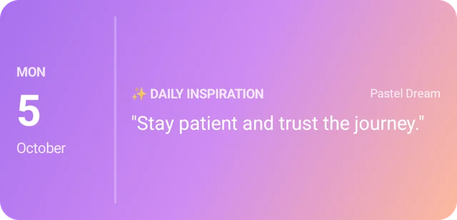 Today's date and an inspiring line